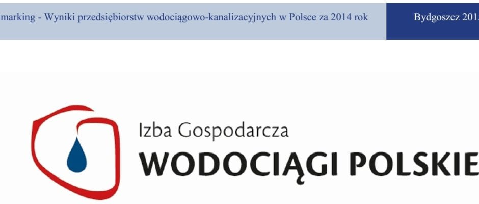 Raport Benchmarkingu Przedsiębiorstw Wodociągowo-Kanalizacyjnych w Polsce za rok 2014