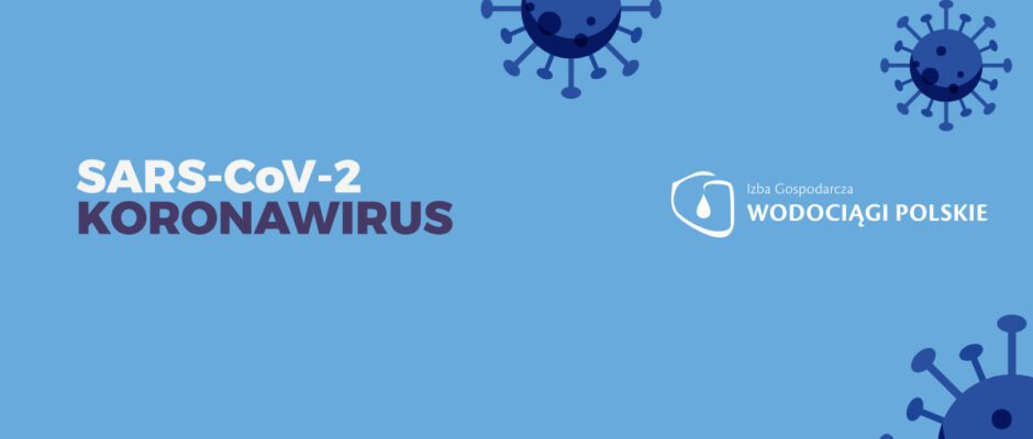 Informacja dla Członków Izby w związku z rozprzestrzenianiem się koronawirusa SARS-CoV-2 i ogłoszonym stanem zagrożenia epidemicznego
