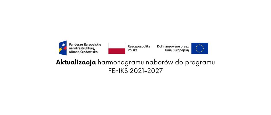 Aktualizacja harmonogramu naborów dla programu FEnIKS